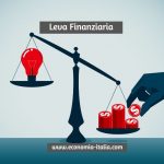 Leva Finanziaria: Significato dell'Effetto Leva e Come si Usa