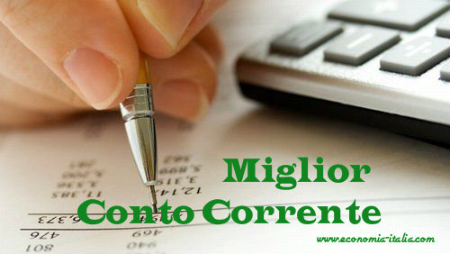 Miglior conto corrente online 0 spese: opinioni, caratteristiche Conti correnti più vantaggiosi