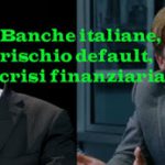 Banche italiane a rischio default e previsioni 2018