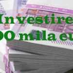 Come investire 200000 euro in modo sicuro e redditizio