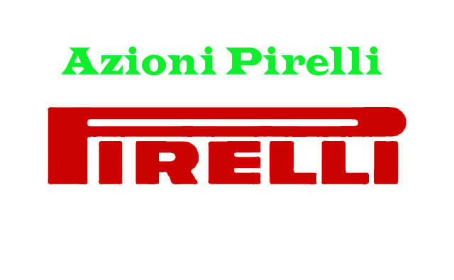 Azioni Pirelli PIRC: Quotazione Previsione Prezzo: Conviene Comprare? 