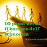 Investimenti e Crisi Italiana: 10 Passi Verso il Baratro dell'Economia