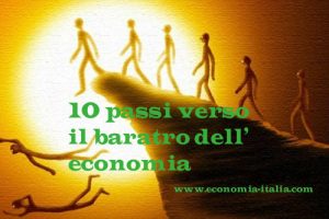 Investimenti e Crisi Italiana: 10 Passi Verso il Baratro dell'Economia