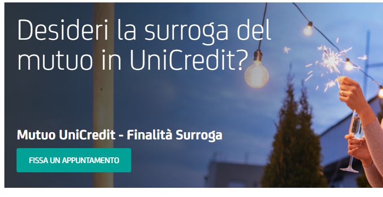Surroga mutuo unicredit: conviene la rinegoziazione mutuo? Surroga di un mutuo