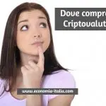 Come Comprare bitcoin, comprare bitcoin, bitcoin , criptovalute