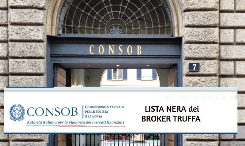 Black List lista nera Broker Truffa di Trading NON AUTORIZZATI CONSOB