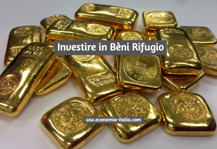 Investire in Beni Rifugio : quali scegliere e perché