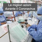 Coronavirus ed Azioni: Come Guadagnare e Previsioni con il COVID-19