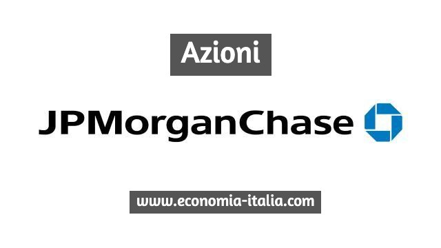 Azioni JP Morgan Chase Grafico in Tempo reale, conviene comprare nel 2020? 