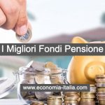 I Migliori Fondi Pensione per Rendimento 2020