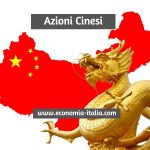 Azioni Cinesi da Comprare nel 2021 per fare investimenti