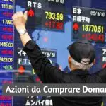 Azioni da Comprare Domani , migliori azioni 2022