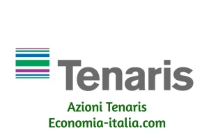 Azioni Tenaris (TEN) Previsione 2023, Target Price, Analisi Tecnica