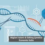 Investire in Editing Genetico le migliori azioni di Editing Genetico