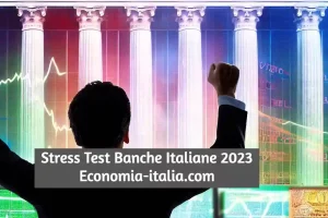 Risultati Stress Test Banche Italiane 2023