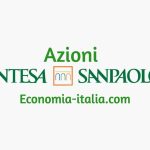Azioni Intesa Sanpaolo: Analisi Tecnica, Previsioni 2023, Target Price, Dati Finanziari