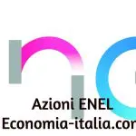 Comprare Azioni ENEL Conviene Oggi? Analisi e Previsioni Novembre 2023