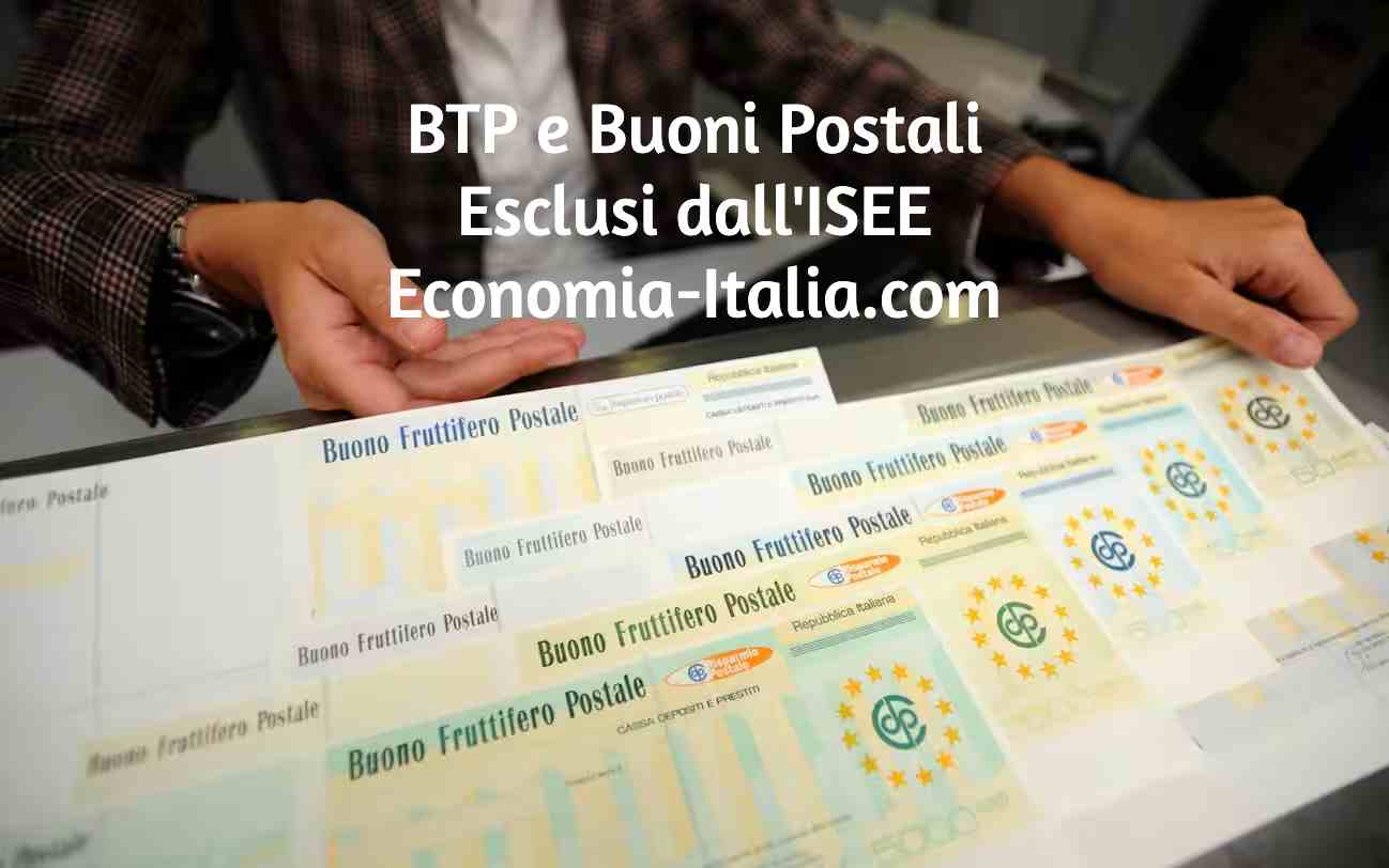 BTP e Buoni Fruttiferi esclusi dall’ISEE: cosa significa