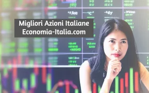 Migliori Azioni Italiane da Comprare 