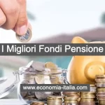 Fondi Pensione più amati dagli Italiani: i Rendimenti a Confronto