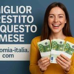 migliori prestiti giugno 2025 prestiti personali liquidità giugno 2025 tassi prestiti personali giugno 2025 prestiti ristrutturazione giugno 2025 prestiti auto tassi giugno 2025