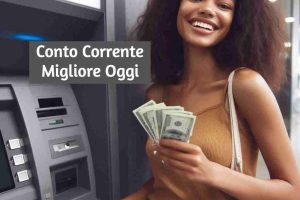 Migliore Conto Corrente 1 Ottobre 2024