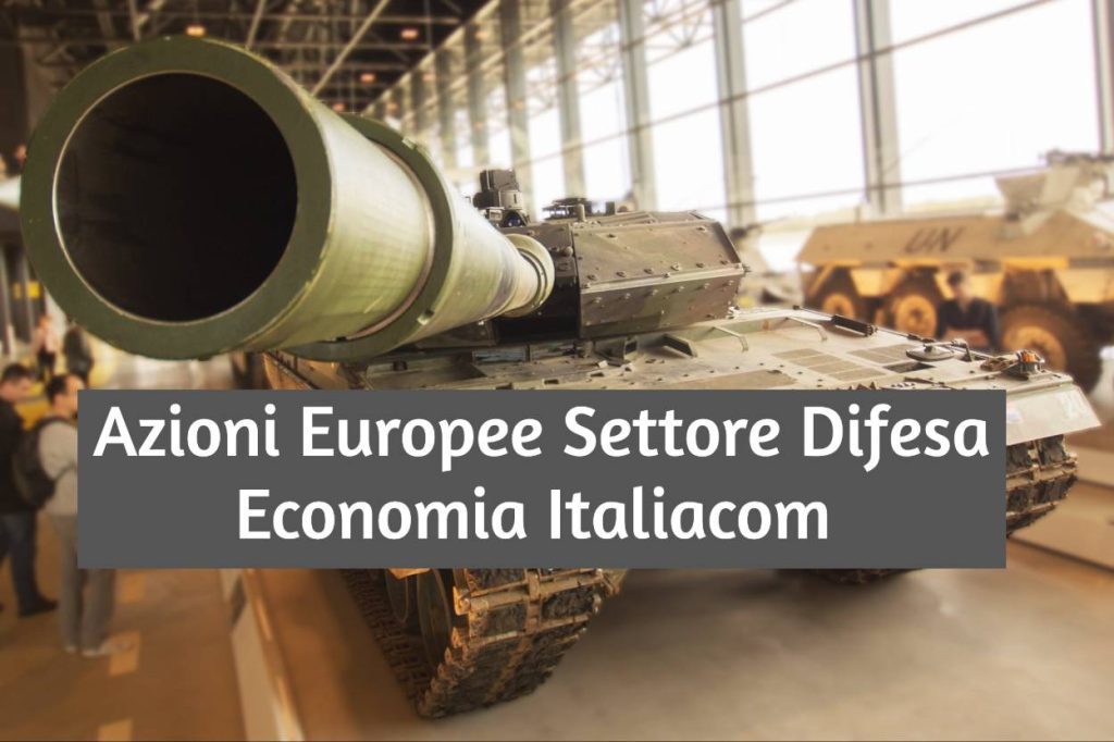 Azioni di Aziende Europee Settore Difesa