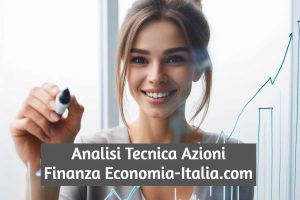 Analisi Tecnica e Target Price: Azioni Unicredit, Intesa Sanpaolo e MPS