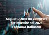 azioni europee 2025, top picks Intesa Sanpaolo, titoli da comprare 2025, dividendi alti, investire in borsa 2025, azioni con potenziale 30%, analisi azioni Intesa Sanpaolo