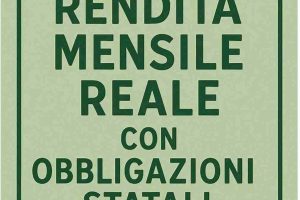 rendita reale mensile con i titoli di stato