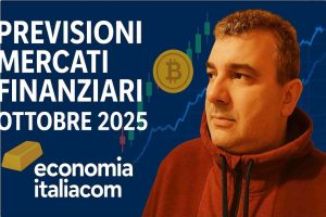 Previsioni mercati finanziari ottobre 2025