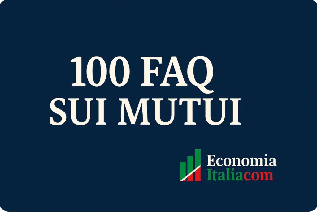 100 FAQ sui Mutui