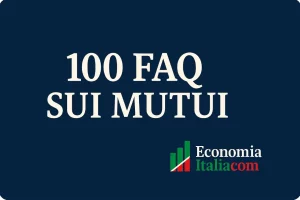 100 FAQ sui Mutui