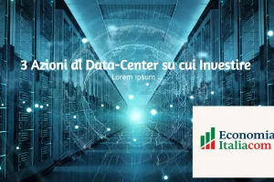 3 Azioni da Seguire nel Boom dei Data Center