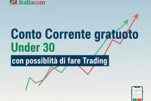 conto corrente gratuito under 30 con possibilità di fare trading