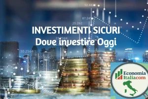 Dove investire oggi: