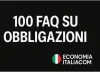 100 FAQ Sulle Obbligazioni
