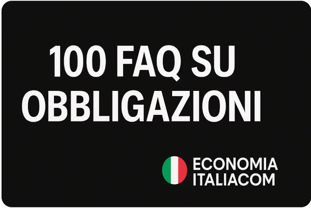 100 FAQ Sulle Obbligazioni