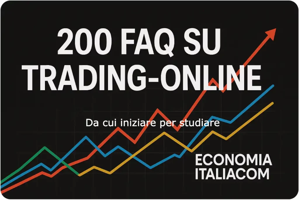 FAQ sul Trading Online: La Guida Definitiva