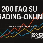 FAQ sul Trading Online: La Guida Definitiva