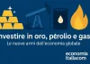 investire in oro, petrolio e gas