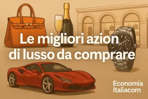 migliori azioni lusso