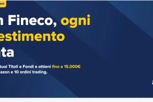 Trasferisci il Conto Corrente a Finecobank e ricevi fino a 15 mila euro